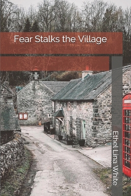 Fear Stalks the Village 1699254451 Book Cover