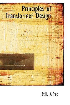Principles of Transformer Design 1110775172 Book Cover