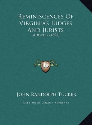 Reminiscences Of Virginia's Judges And Jurists:... 1169653758 Book Cover