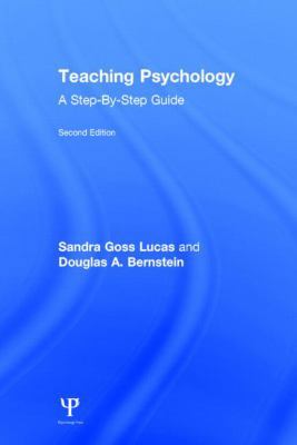 Teaching Psychology: A Step-By-Step Guide, Seco... 1138790338 Book Cover