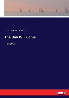 The Day Will Come 3337032141 Book Cover