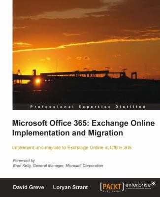 Microsoft Office 365: Exchange Online Implement... 184968586X Book Cover