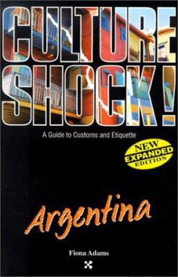 Culture Shock! Argentina 1558686479 Book Cover