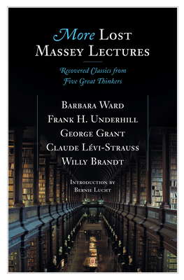 More Lost Massey Lectures 088784801X Book Cover