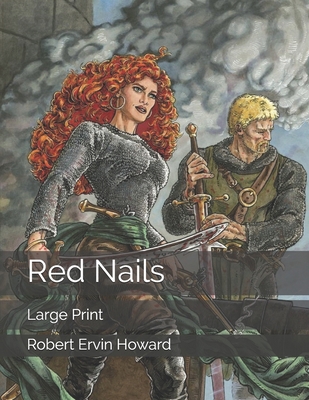 Red Nails: Large Print 1692690280 Book Cover
