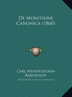 De Monitione Canonica (1860) [Latin] 1169625592 Book Cover