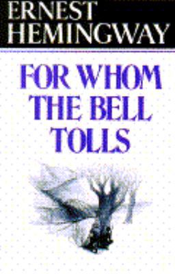 For Whom the Bell Tolls 0684717980 Book Cover