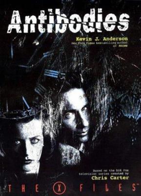 The X-Files: Antibodies 0694517623 Book Cover