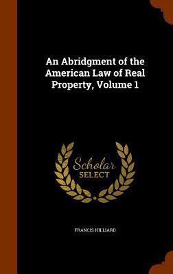 An Abridgment of the American Law of Real Prope... 1346168709 Book Cover