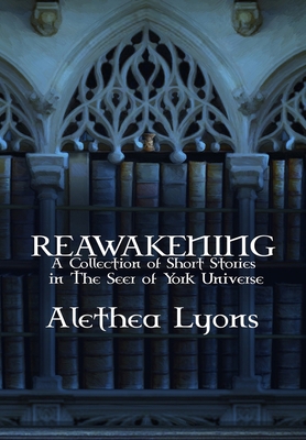 Reawakening: A Collection of Short Stories in T... 1963355067 Book Cover