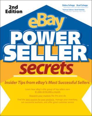 eBay PowerSeller Secrets: Insider Tips from eBay's Most Successful Sellers