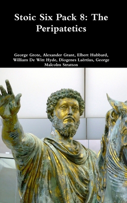 Stoic Six Pack 8: The Peripatetics 1329956052 Book Cover