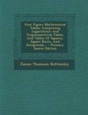 Four Figure Mathematical Tables: Comprising Log... [Chinese] 1295098180 Book Cover