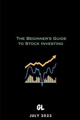 George Lebron The Beginner's Guide to Stock Inv... B0C9SDNBJJ Book Cover