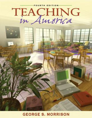 Teaching in America (4th Edition) 0205453740 Book Cover