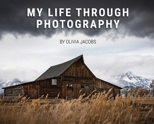 My Life Through Photography B0D7829BTP Book Cover