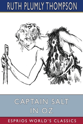 Captain Salt in Oz (Esprios Classics) B09X4LTCJG Book Cover