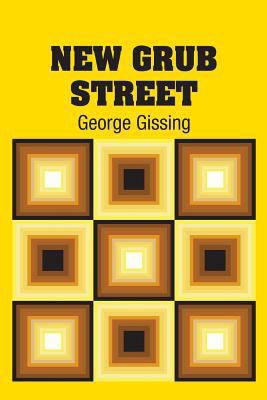 New Grub Street 1731701721 Book Cover