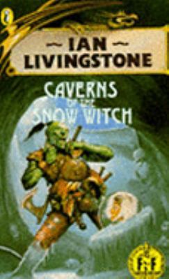 Fighting Fantasy 09 Caverns of the Snow Witch B003X865F0 Book Cover