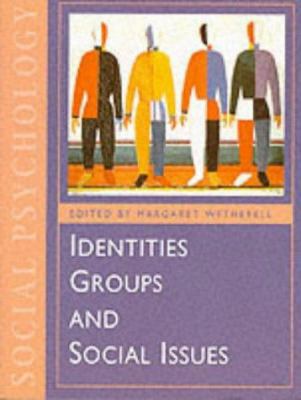 Identities, Groups and Social Issues B0071I60XK Book Cover