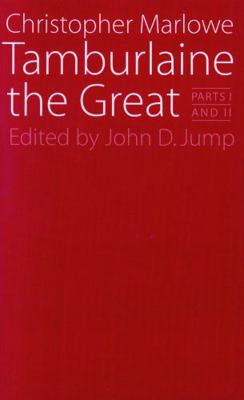 Tamburlaine the Great: Parts I and II 0803252714 Book Cover