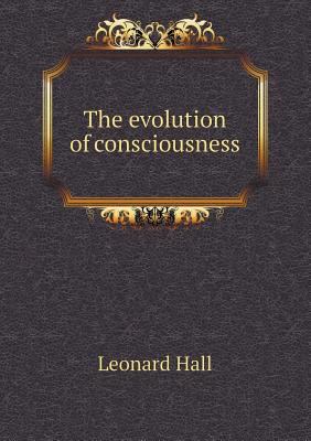 The evolution of consciousness 5518464223 Book Cover