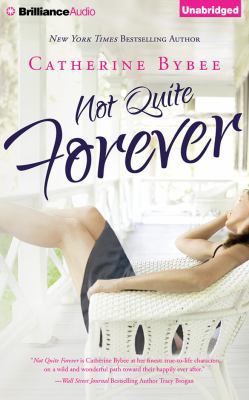 Not Quite Forever 1491548231 Book Cover