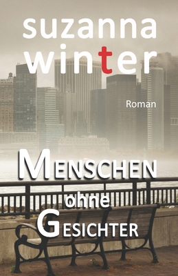 Menschen ohne Gesichter [German] B08L8CZ331 Book Cover