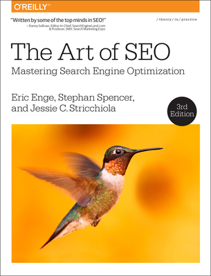 The Art of SEO: Mastering Search Engine Optimiz... 1491948965 Book Cover