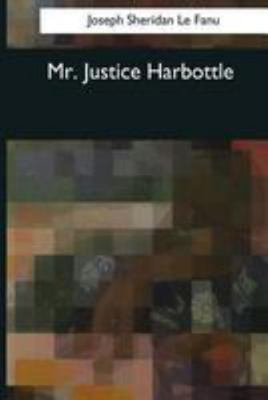 Mr. Justice Harbottle 1544088728 Book Cover