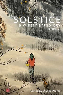 Solstice: A Winter Anthology 1957224037 Book Cover