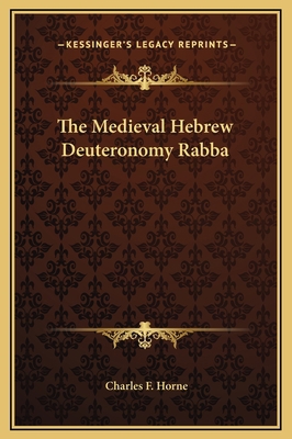 The Medieval Hebrew Deuteronomy Rabba 1169155987 Book Cover