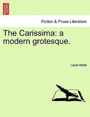 The Carissima: A Modern Grotesque. 1241367795 Book Cover