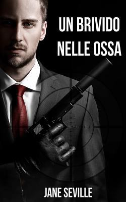 Un brivido nelle ossa [Italian] 8893121018 Book Cover