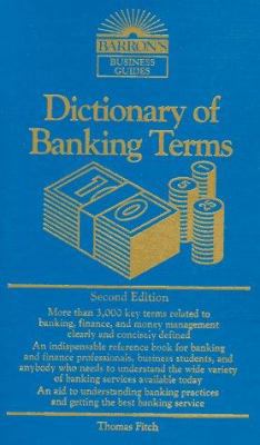 Dictionary of Banking Terms 0812015304 Book Cover