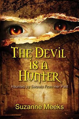 The Devil Is a Hunter 1724280392 Book Cover