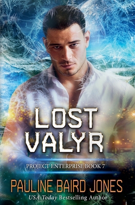 Lost Valyr: Project Enterprise 7 B0GRR9LZ18 Book Cover