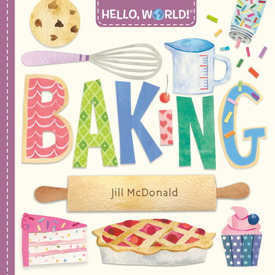 Hello, World! Baking 0593813561 Book Cover
