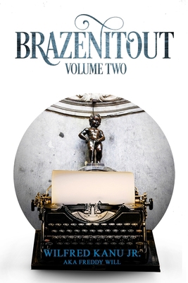 Brazenitout: Volume 2 B0DNGBGK5J Book Cover