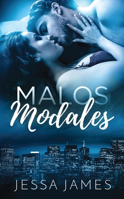 Malos Modales [Spanish] 179591386X Book Cover