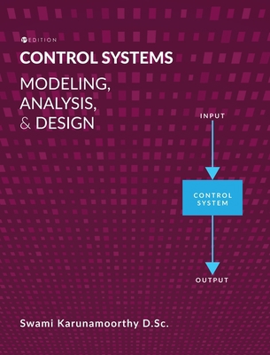 Control Systems: Modeling, Analysis, and Design B0CKWPDPYJ Book Cover
