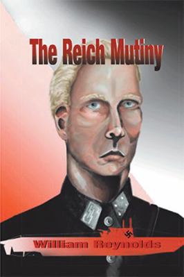 The Reich Mutiny 0759655510 Book Cover