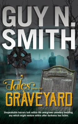 Tales From The Graveyard 1912578247 Book Cover