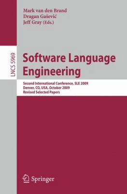 Software Language Engineering: Second Internati... 3642121063 Book Cover