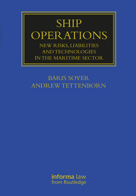 Ship Operations: New Risks, Liabilities and Tec... 036743024X Book Cover