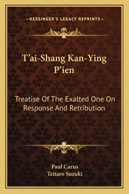 T'ai-Shang Kan-Ying P'ien: Treatise Of The Exal... 1163168092 Book Cover