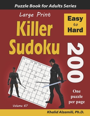 Large Print Killer Sudoku: 200 Easy to Hard Puz... [Large Print] B085RT3L38 Book Cover