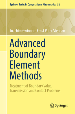 Advanced Boundary Element Methods: Treatment of... 3319920006 Book Cover