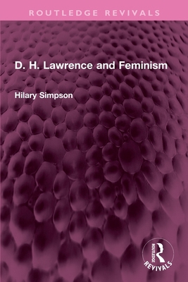 D. H. Lawrence and Feminism 1032749385 Book Cover