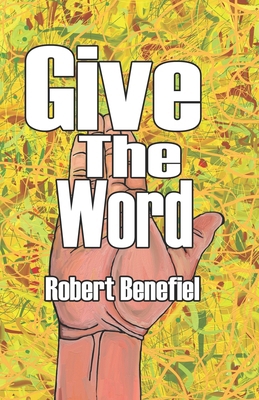 Give The Word 1983607584 Book Cover